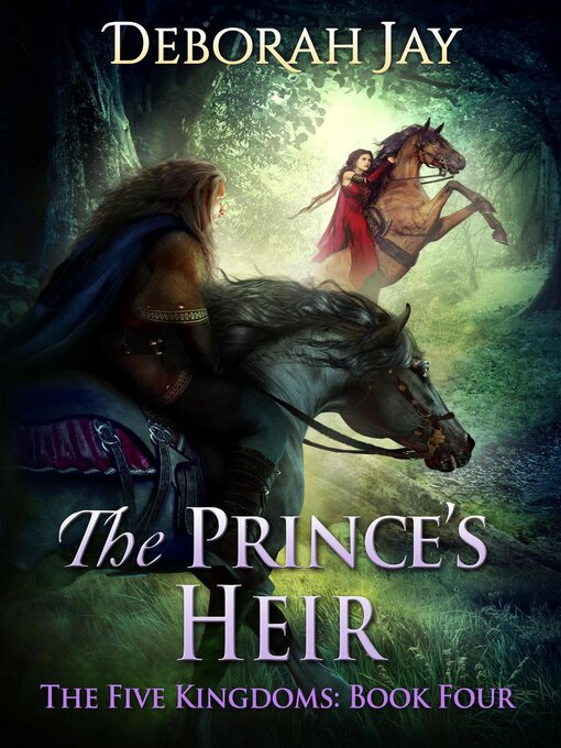 Title details for The Prince's Heir by Deborah Jay - Available